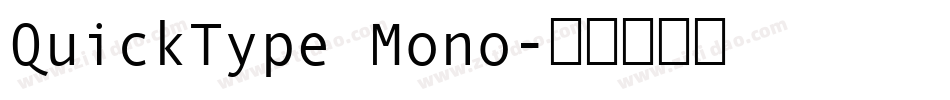 QuickType Mono字体转换
